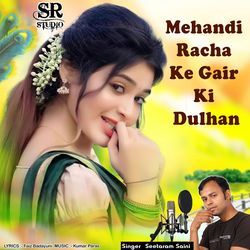 Mehandi Racha Ke Gair Ki Dulhan-CSAccD54TXg