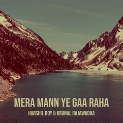 Mera Mann Ye Gaa Raha