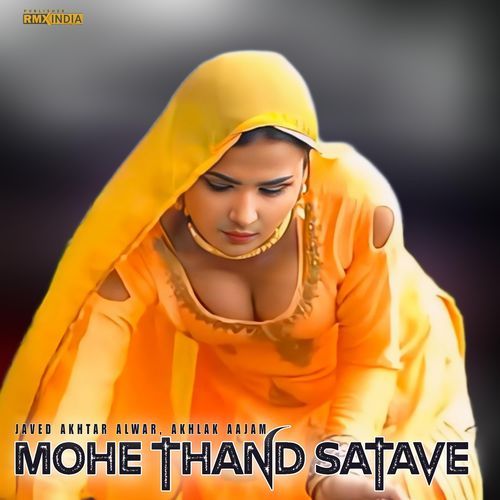 Mohe Thand Satave