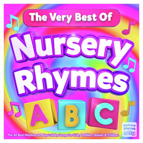 Nursery Rhymes ABC The Very Best Of The 40 Best Playtime & Baby