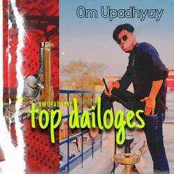 Om Upadhyay Top Dailogs-OStZUjxITWk