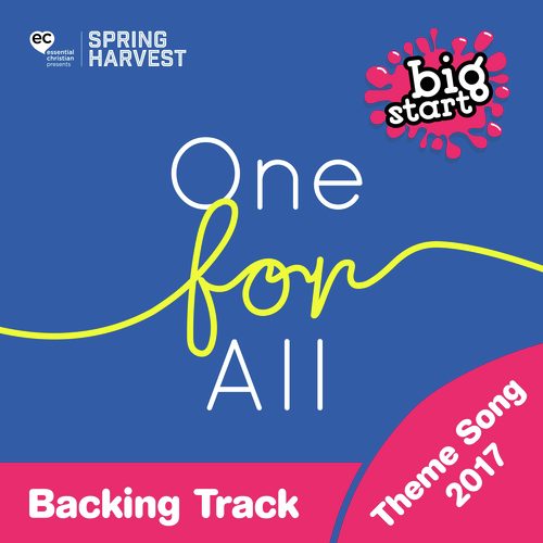 One For All - Spring Harvest Big Start Theme Song 2017 [Backing Track]