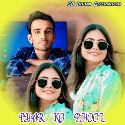 Pyar Ko Phool