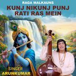 Raga Malkauns Kunj Nikunj Punj Rati Ras Mein