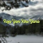 Roja Yama Kha Yama