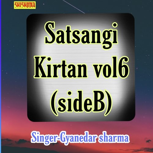 Satsangi Kirtan Vol 6 Side B
