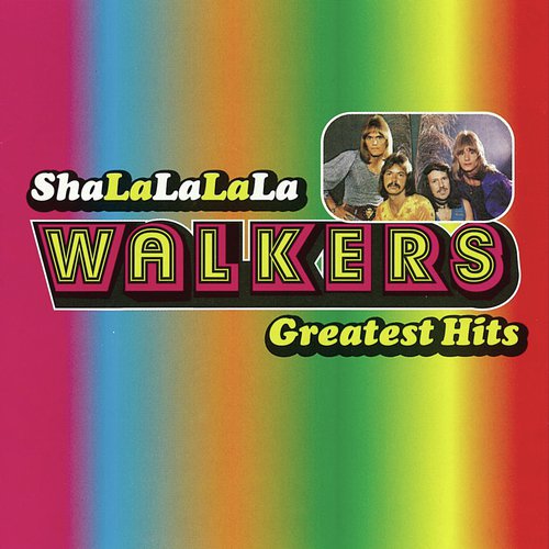 Sha-La-La-La-La / The Walkers Greatest Hits