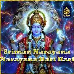 Sriman Narayana Narayana Hari Hari (Lord Vishnu Chanting)-Jh8CXRsGVlE