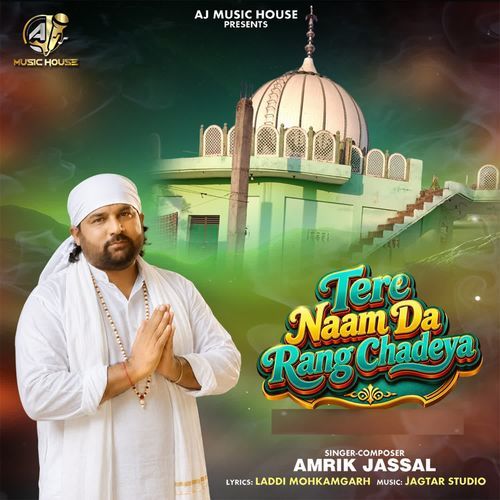 Tere Naam Da Rang Chadeya