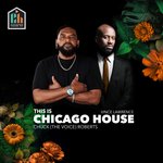 This Is Chicago House!