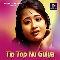 Tip Top Nu Guiya
