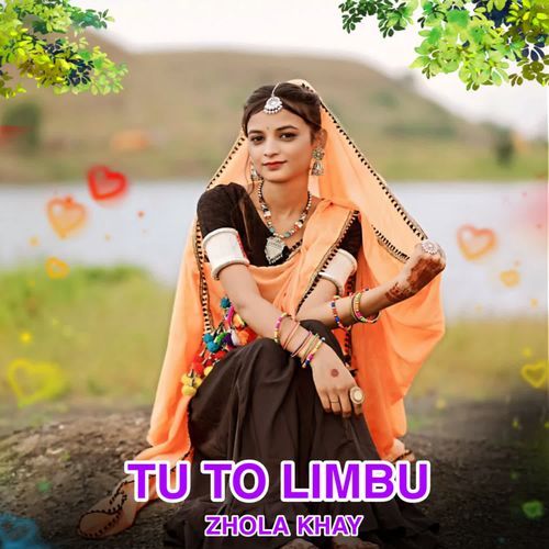 Tu To Limbu Zhola Khay