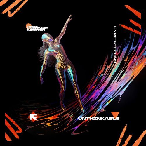 UNTHINKABLE (HYPERTECHNO)