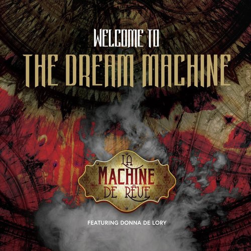 Welcome to the Dream Machine (Deluxe Edition)