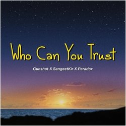 Who Can You Trust-QTgBUCRVfmU