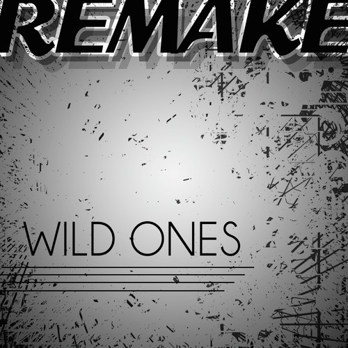 Wild Ones Remake