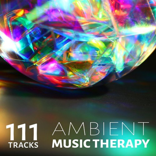 111 Tracks Ambient Music Therapy: Relaxing Flute Piano Moods with Healing Nature Sounds for Zen Yoga, Reiki Massage Spa & REM Deep Sleep