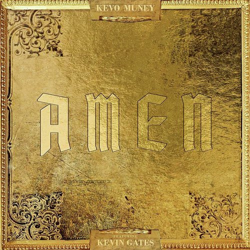 Amen (feat. Kevin Gates)