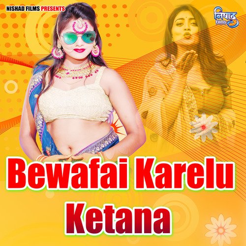 Bewafai Karelu Ketana