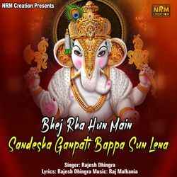 Bhej Rha Hun Main Sandesha Ganpati Bappa Sun Lena-OQcgZDYIAnQ