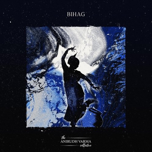Bihag (feat. Amira Gill, Kavya Singh, Nikhil Rao & Sree Rag)