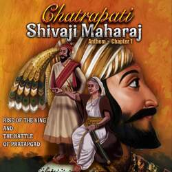 Chatrapati Shivaji Maharaj Anthem Chapter 1 Rise of the King and the Battle of Pratapgad-Ew9eVUxecGU