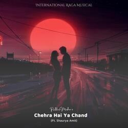 Chehra Hai Ya Chand (feat. Shaurya Amit)-BFofREYIVAY