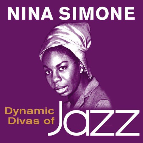 Dynamic Divas Of Jazz - Nina Simone Songs Download - Free Online Songs ...