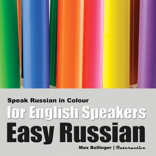 Easy Russian for English Speakers, Vol. 3