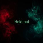 Hold out artwork
