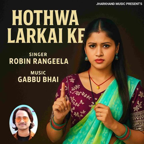 Hothwa Larkai Ke