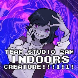 Indoors Creature!!!1!1!-FEUbRTdWBwM