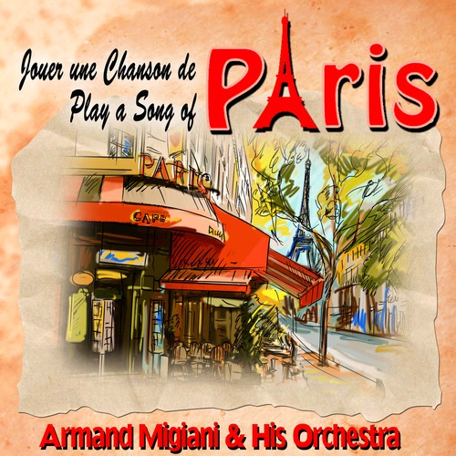 Jouer une Chanson de Paris : Play a Song of Paris