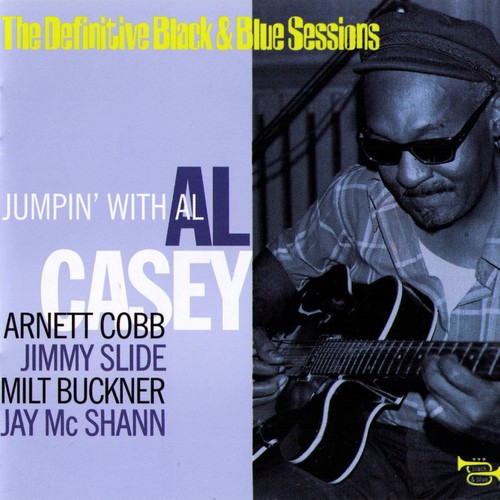 Jumpin&#039; With Al (The Definitive Black &amp; Blue Sessions) [Bordeaux &amp; Paris, France 1973]