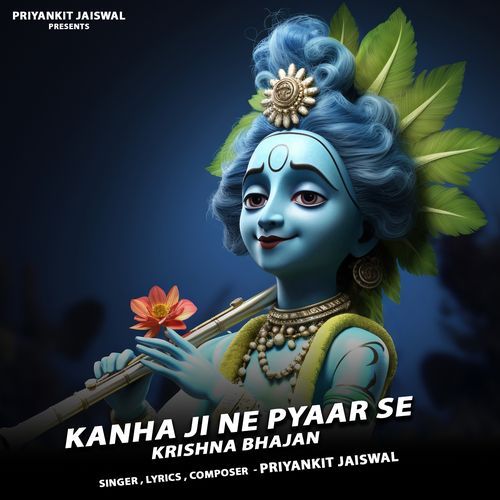 Kanha Ji Ne Pyaar Se (Krishna Bhajan)