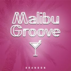 Malibu Groove