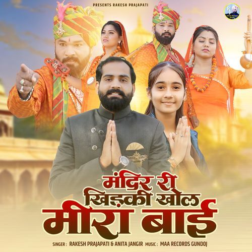 Mandir Ri Khidki Khol Mirabai