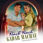Nach Nach Gadar Machau