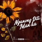 Nganong Dili Man Ka