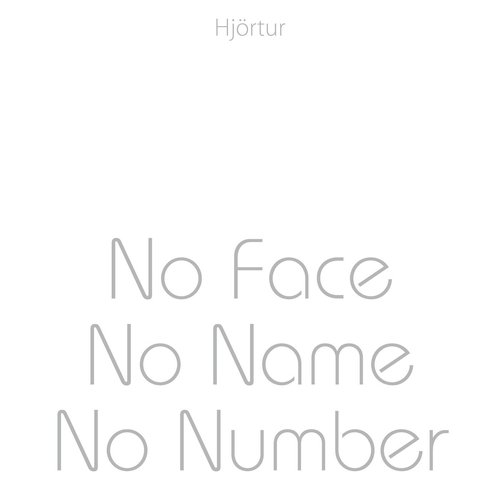 No Face, No Name, No Number