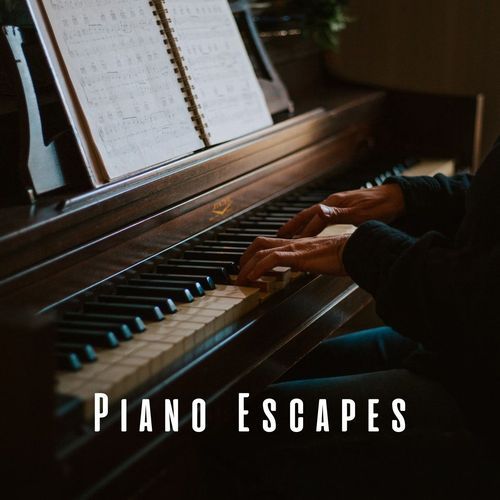 Piano Escapes: Gentle Piano Sounds for Pure Relaxation_poster_image