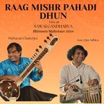 Raag Mishr Pahadi Dhun (Live at Sawai Gandharva Bhimsen Mahotsav 2024)