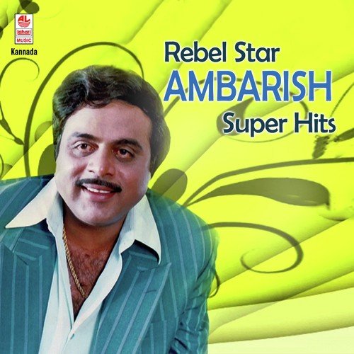 Rebel Star Ambarish Super Hits