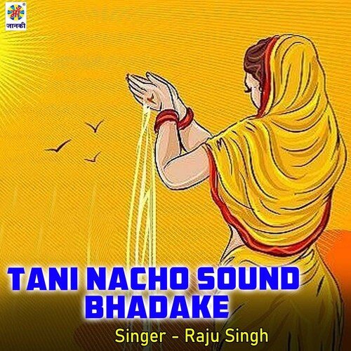 Tani Nacho Sound Bhadake