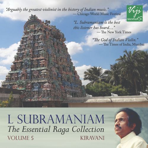 The Essential Raga Collection Vol 5 Kiravani