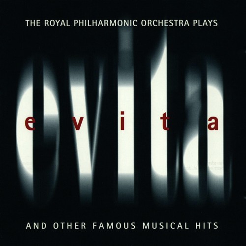 The Royal Philharmonic Orchestra Plays Evita (And Other Famous Musical Hits)