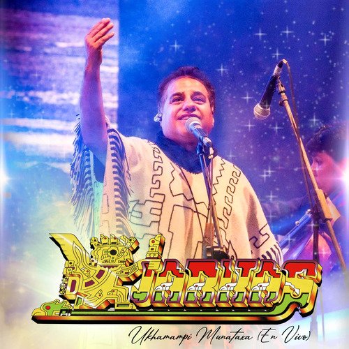 Ukhamampi Munataxa (2011 En Vivo)