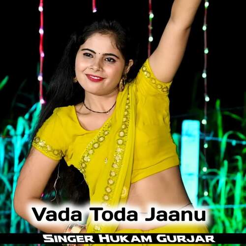 Vada Toda Jaanu