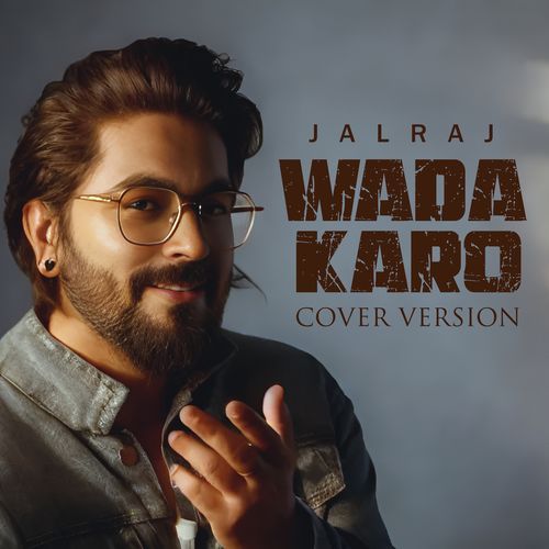 Wada Karo (Cover Version)