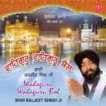 Waheguru Waheguru Bol